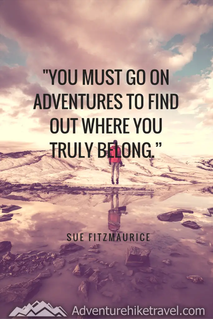 15 Hiking Quotes to Inspire Adventure - Adventure Hike Travel