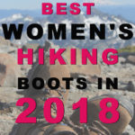 Top 30 Best Women's Hiking Boots In 2018 - Adventure Hike Travel