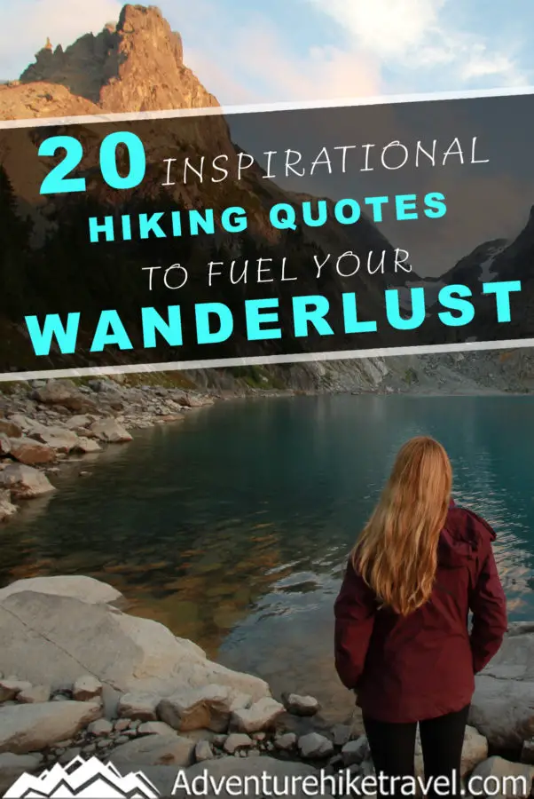 Download 20 Inspirational Hiking Quotes To Fuel Your Wanderlust ...