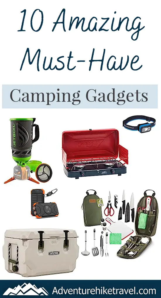 10 Amazing Must-Have Camping Gadgets - Adventure Hike Travel