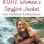 Discover the ultimate outdoor companion: the KÜHL Women’s Spyfire Jacket! Dive into our detailed review to uncover why this jacket is a must-have for all outdoor enthusiasts. Stay warm, comfortable, and stylish wherever your adventures take you. #OutdoorGear #AdventureEssentials #AdventureStyle #Hiking #Hike #gearreview #adventure #travel #adventuretravel #outdoors