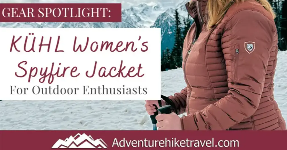 Gear-Spotlight-KÜHL-Women-s-Spyfire-Jacket-for-Outdoor-Enthusiasts-Adventure-Hike-Travel-12-17-2024_12_57_PM