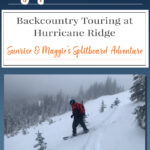 Ski & Splitboard Touring at Hurricane Ridge! Ready for fresh powder and stunning views? We took on Sunrise & Maggie’s and learned a few lessons along the way. Get our complete route details, elevation stats, and must-know tips to make your backcountry tour smooth and fun! #SkiTouring #HurricaneRidge #BackcountrySnowboarding